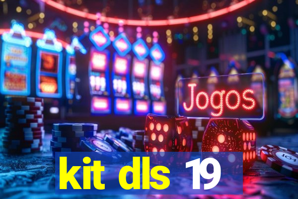 kit dls 19